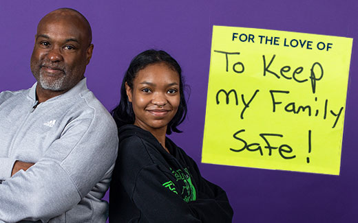 To keep my family safe!