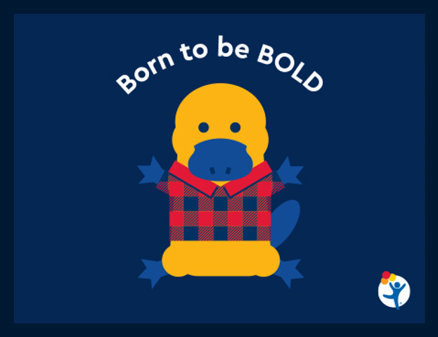 Text reads, "Born to be bold" above an illustration of a platypus wearing a checked sweater.
